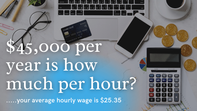 45000 a year is how much an hour?